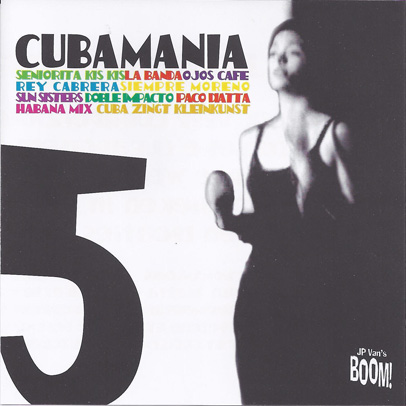 2008 album Cubamania 5 met Cuba zingt Kleinkunst